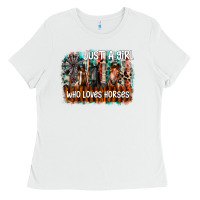 White just a girl who loves horses Ladies Tee - CowhideDigitalArt