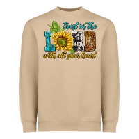Trust In The Lord With All Your Heart Heavyweight Sweatshirt | Teevron