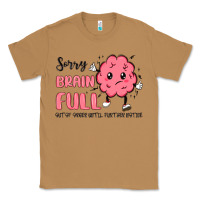 Toasted Coconut sorry brain full Classic Tee - MaliasSmallBusiness