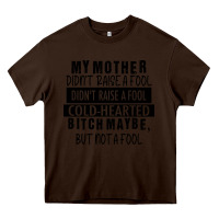 Chocolate Brown my mother black Heavy Core Tee - RacoonDesign