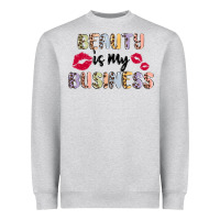 Heather Grey beauty is my business Heavyweight Sweatshirt - MaliasSmallBusiness