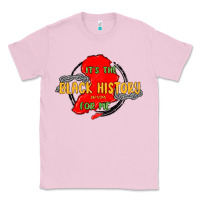 Bubblegum Pink black history month Classic Tee - MaliasSmallBusiness