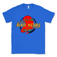 True Royal black history month Classic Tee - MaliasSmallBusiness