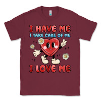 Burgundy i have me i take care of me i love me Classic Tee - MaliasSmallBusiness
