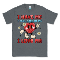 Charcoal Heather i have me i take care of me i love me Classic Tee - MaliasSmallBusiness