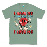 Sage i have me i take care of me i love me Classic Tee - MaliasSmallBusiness