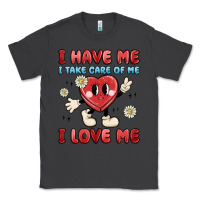 Smoke i have me i take care of me i love me Classic Tee - MaliasSmallBusiness