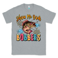 Heather Grey show me your bobbers Classic Tee - JahusDesignShop