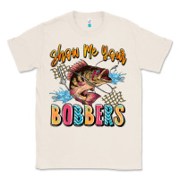 Natural show me your bobbers Classic Tee - JahusDesignShop