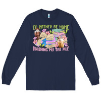 Navy id rather be home finishing my tbr pile Long Sleeve Tee - MaliasSmallBusiness