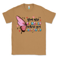 Toasted Coconut you sre exactly where you need to be Classic Tee - MaliasSmallBusiness