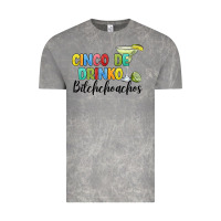 Cloud Rock cinco de drinko bitchchoahos Vintage Tee - JahusDesignShop