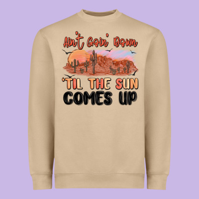 Ain't Goin' Down 'til The Sun Comes Up Heavyweight Sweatshirt Designed By Maliassmallbusiness