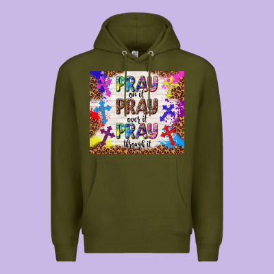 Pray On It Pray Over It Pray Through It Premium Hoodie Designed By Tumblerdesignbyshophia