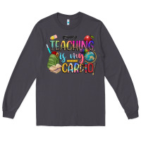 Smoke teaching is my cardio Long Sleeve Tee - NancyCooperArtShop