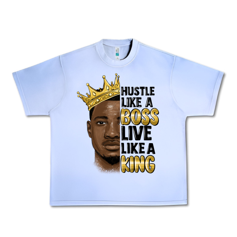 Hustle Like A Boss Live Like A King Malia Urban Heavy Tee by MaliasSmallBusiness | Teevron