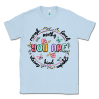 Dusty Blue you are enough Classic Tee - MaliasSmallBusiness