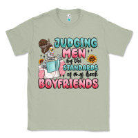 Matcha judging men by the standards of my book boyfriends Classic Tee - MaliasSmallBusiness