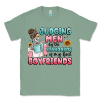 Sage judging men by the standards of my book boyfriends Classic Tee - MaliasSmallBusiness