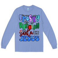 Colony Blue dance like frosty shine like rudolph Long Sleeve Tee - MaliasSmallBusiness