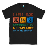 Black i tell dad jokes periodically but only when i'm in Classic Tee - JahusDesignShop