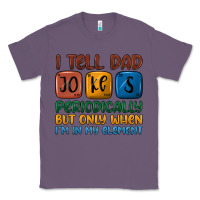 Lavender i tell dad jokes periodically but only when i'm in Classic Tee - JahusDesignShop