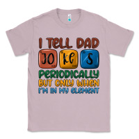 Lilac i tell dad jokes periodically but only when i'm in Classic Tee - JahusDesignShop