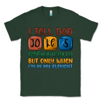 Sports Green i tell dad jokes periodically but only when i'm in Classic Tee - JahusDesignShop