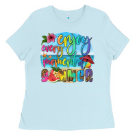 Enjoy Every Moment Of Summer Ladies Tee | Teevron