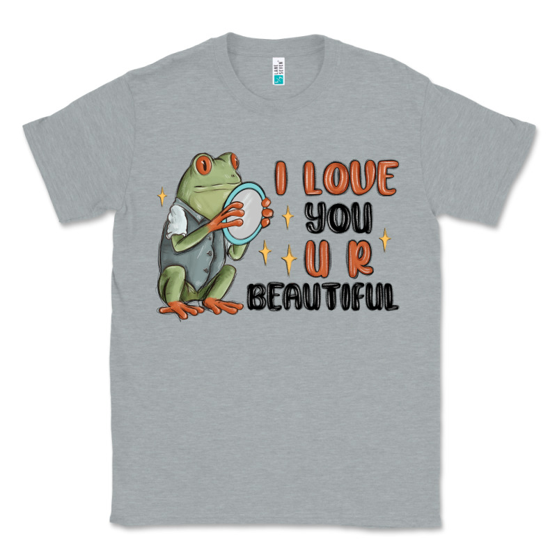 I Love You U R Beautiful Frog Classic Tee by MaliasSmallBusiness | Teevron