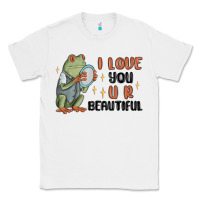 White i love you u r beautiful frog Classic Tee - MaliasSmallBusiness