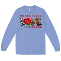 Colony Blue let all that you do be done in love i corinthians Long Sleeve Tee - NancyCooperArtShop