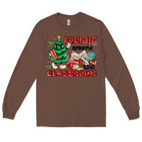 Chestnut rockin around the classroom Long Sleeve Tee - MaliasSmallBusiness
