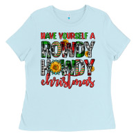 Baby Blue have yourself a rowdy howdy christmas Ladies Tee - FaDigitalArtStudio