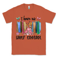 Copper i have no shelf control Classic Tee - MaliasSmallBusiness