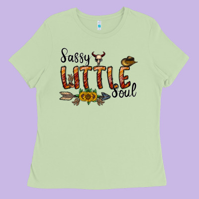 Sassy Little Soul Ladies Tee Designed By Cowhidedigitalart