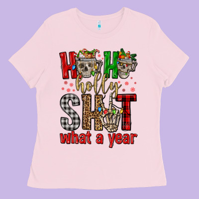 Ho Ho Holly Shit What A Year Ladies Tee Designed By Fadigitalartstudio