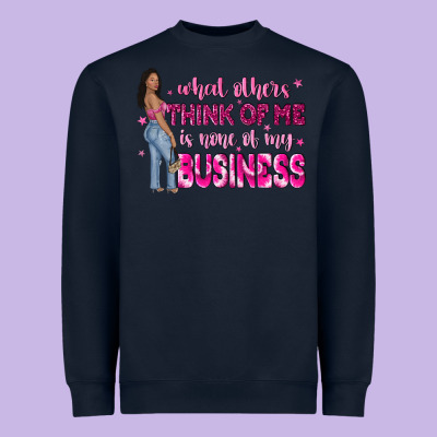 What Other Think Of Me Is None Of My Business Heavyweight Sweatshirt Designed By Nancycooperartshop