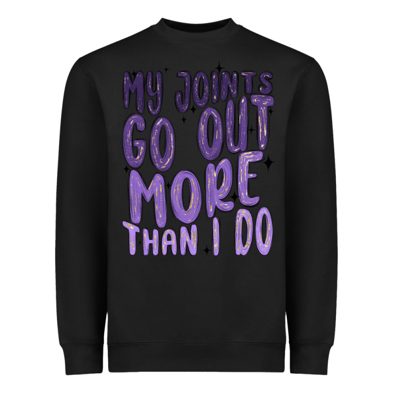 My Joints Go Out More Than ı Do Heavyweight Sweatshirt by MaliasSmallBusiness | Teevron