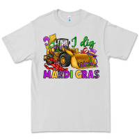 I Dig Mardi Gras Bulldozer Premium Tee | Teevron