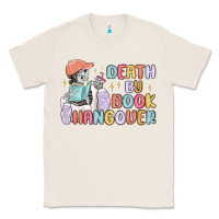 Natural death by book hangover Classic Tee - MaliasSmallBusiness