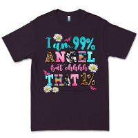 Plum i am  99 angel but ohh that Premium Tee - AdoDesignShop