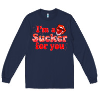 Navy im a sucker for you valentines the day Long Sleeve Tee - NancyCooperArtShop