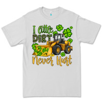 Dove Grey a little dirt never hurt st patricks bulldozer Premium Tee - JahusDesignShop