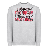 Heather Grey i promise i'm nicer than my face looks Heavyweight Sweatshirt - MaliasSmallBusiness