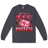 Were Perfect Match Long Sleeve Tee | Teevron
