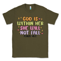 Army Green god is within her she will not fall Classic Tee - MaliasSmallBusiness