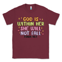 Burgundy god is within her she will not fall Classic Tee - MaliasSmallBusiness