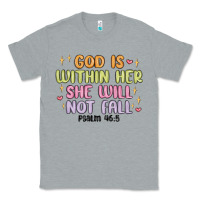 Heather Grey god is within her she will not fall Classic Tee - MaliasSmallBusiness