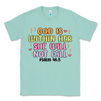Seafoam god is within her she will not fall Classic Tee - MaliasSmallBusiness
